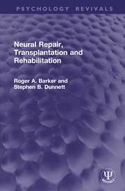 Buy Neural Repair, Transplantation and Rehabilitation