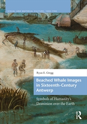 Buy Beached Whale Images in Sixteenth-Century Antwerp