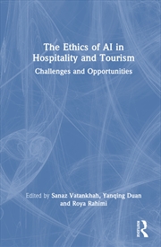 Buy The Ethics of AI in Hospitality and Tourism