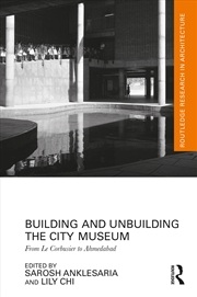 Buy Building and Unbuilding the City Museum