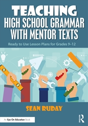 Buy Teaching High School Grammar with Mentor Texts