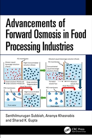 Buy Advancements of Forward Osmosis in Food Processing Industries