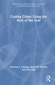 Buy Cutting Crime Using the Rule of the Few