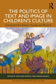 Buy The Politics of Text and Image in Children’s Culture