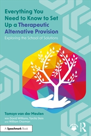 Buy Everything You Need to Know to Set Up a Therapeutic Alternative Provision