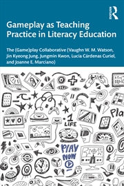 Buy Gameplay as Teaching Practice in Literacy Education