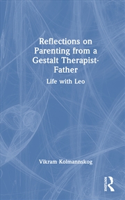 Buy Reflections on Parenting from a Gestalt Therapist-Father