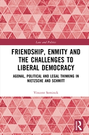 Buy Friendship, Enmity and the Challenges to Liberal Democracy