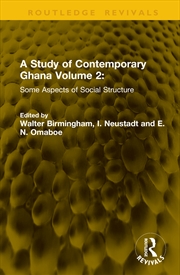 Buy A Study of Contemporary Ghana Volume 2