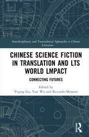 Buy Chinese Science Fiction in Translation and Its World Impact