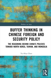 Buy Buffer Thinking in Chinese Foreign and Security Policy