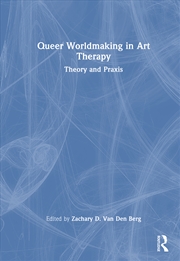Buy Queer Worldmaking in Art Therapy