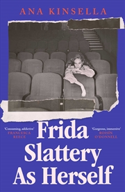 Buy Frida Slattery As Herself