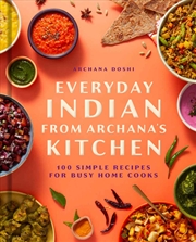 Buy Everyday Indian from Archana's Kitchen