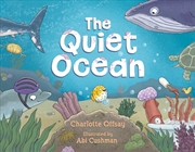 Buy The Quiet Ocean