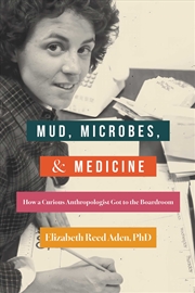 Buy Mud, Microbes, and Medicine