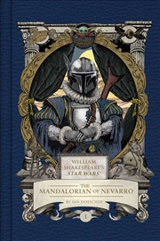 Buy William Shakespeare's Star Wars: The Mandalorian of Nevarro