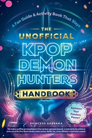 Buy The Unofficial KPop Demon Hunters Handbook