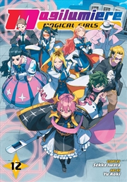 Buy Magilumiere Magical Girls Inc., Vol. 12