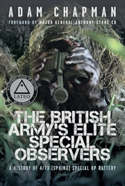 Buy British Army's Elite Special Observers: A History of 4/73 (Sphinx) Special OP Battery