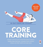 Buy Core Training: 30-Day Exercise Course
