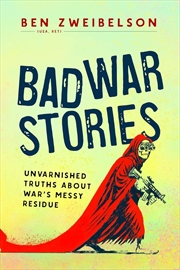 Buy Bad War Stories