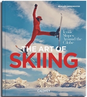 Buy Art of Skiing: Iconic Slopes Around the Globe