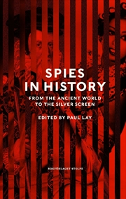 Buy Spies in History: From Antiquity to the Present