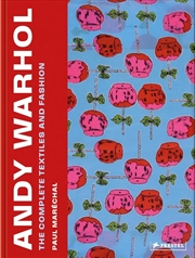 Buy Andy Warhol: The Complete Textiles and Fashion