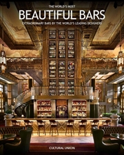 Buy World's Most Beautiful Bars: Extraordinary Bars by the World's Leading Designers