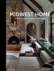Buy Midwest Home: Interior Design in America's Heartland