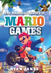 Buy Unofficial History of Mario Games