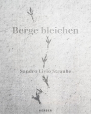 Buy Sandro Livio Straube: Whitening Heights