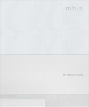 Buy Minus: The Essence of Living