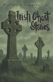 Buy Irish Ghost Stories