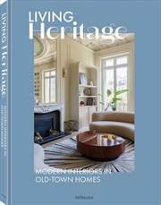 Buy Living Heritage: Modern Interiors in Old-Town Homes