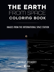 Buy Earth from Space Coloring Book: Images from the International Space Station