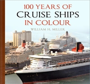 Buy 100 Years of Cruise Ships in Colour