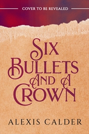 Buy Six Bullets and A Crown