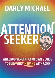 Buy Attention Seeker