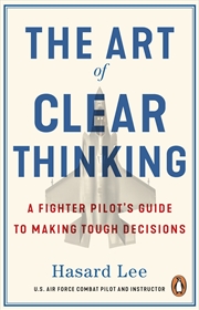 Buy The Art of Clear Thinking