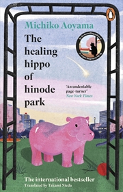 Buy The Healing Hippo Of Hinode Park