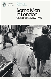 Buy Some Men In London: Queer Life, 1960-1967
