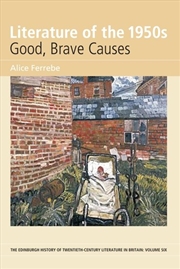 Buy Literature of the 1950s: Good, Brave Causes