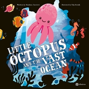 Buy Little Octopus and the Vast Ocean