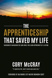 Buy The Apprenticeship that Saved My Life