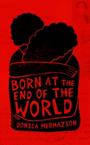 Buy Born at the End of the World