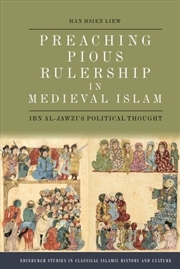 Buy Preaching Pious Rulership in Medieval Islam