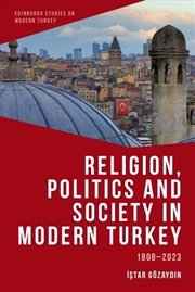 Buy Religion, Politics and Society in Modern Turkey