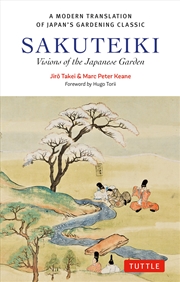 Buy Sakuteiki: Visions of the Japanese Garden